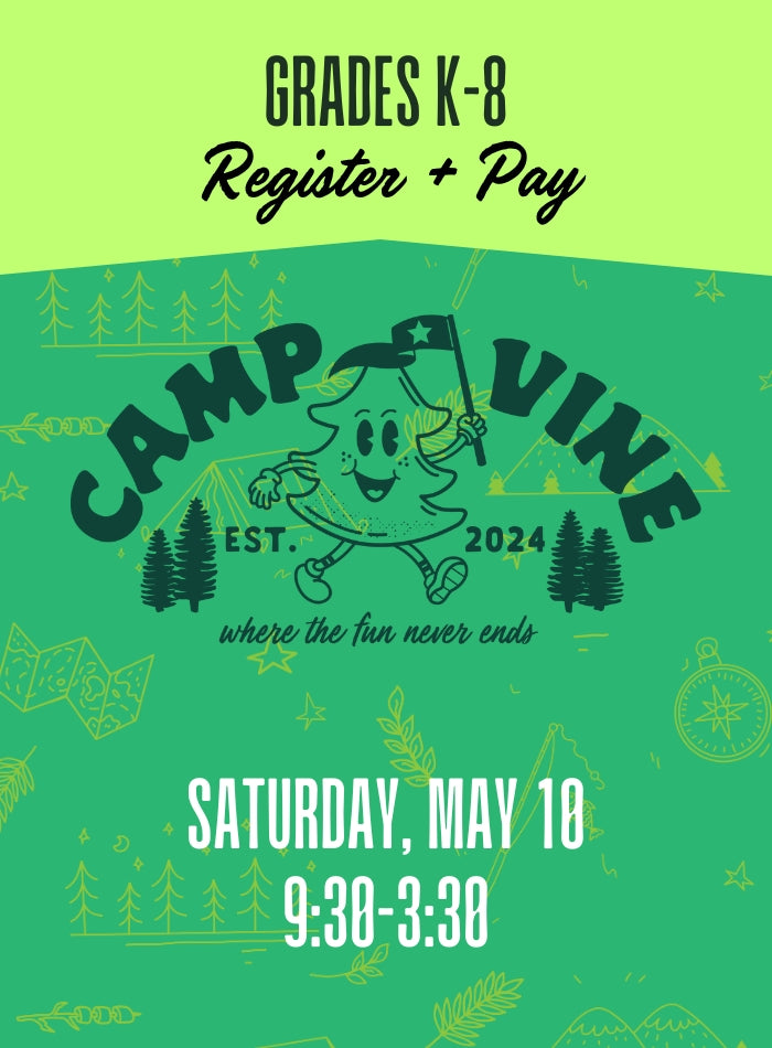 Camp Vine Student Ticket and Registration