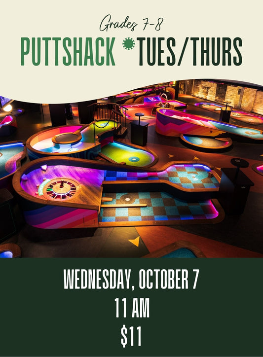 Jr High Puttshack Hangout! (Tues/Thurs Track)