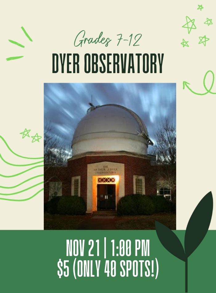 Dyer Observatory (Upper Grades)